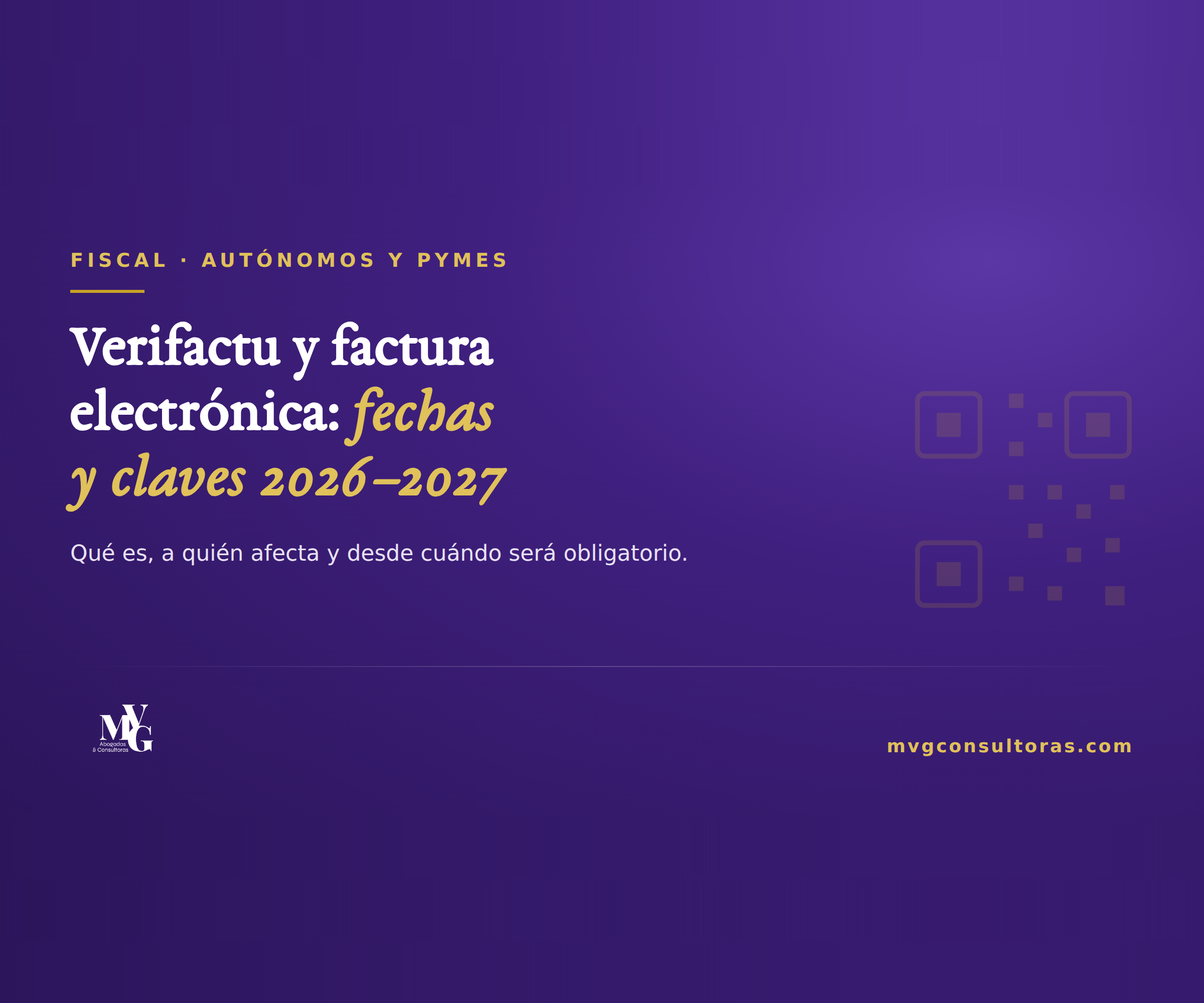 Portada del artículo sobre VeriFactu y la factura electrónica obligatoria: fechas y claves 2026-2027