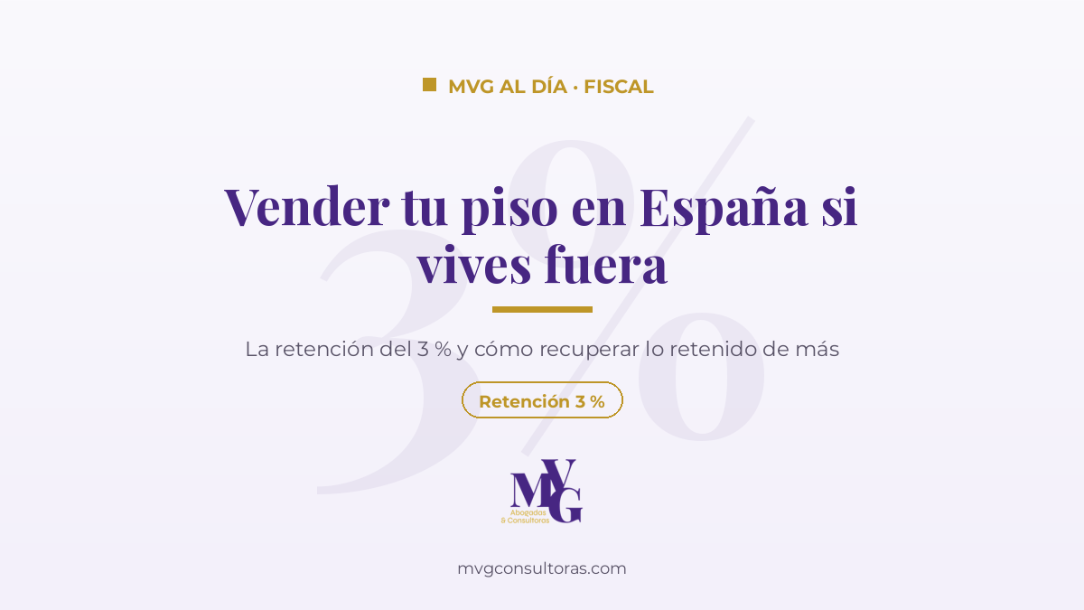 Venta de un inmueble en España por un no residente: la retención del 3 % y el modelo 210